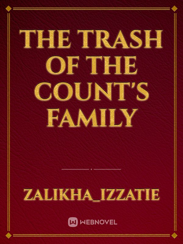 The Trash Of The Count's Family Book
