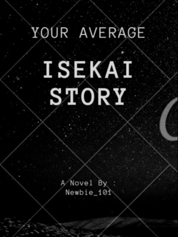 Your average isekai story Book