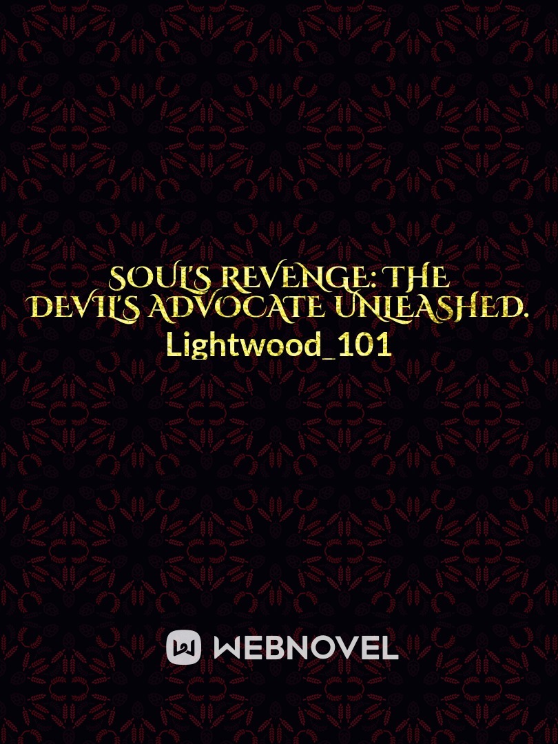 Soul's Revenge: The Devil's Advocate Unleashed.