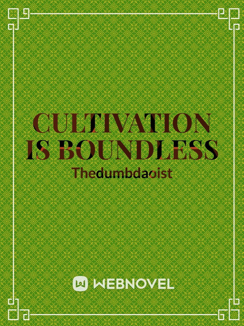 Cultivation Is Boundless