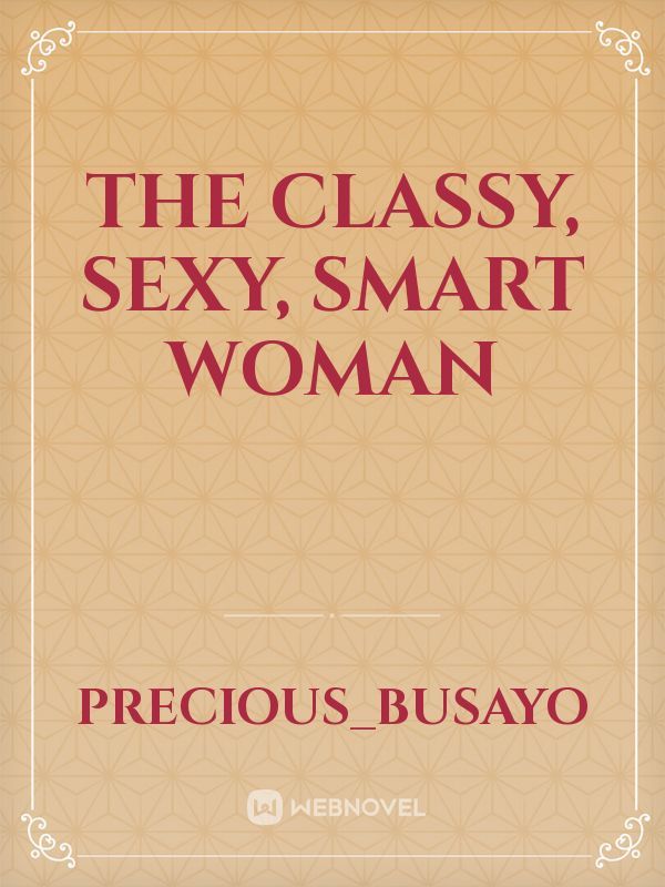 The classy, sexy, smart woman Book