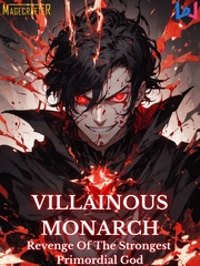 Villainous Monarch: Revenge Of The Strongest Primordial God Book