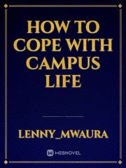 How to cope with campus life Book