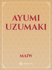 Ayumi Uzumaki Book