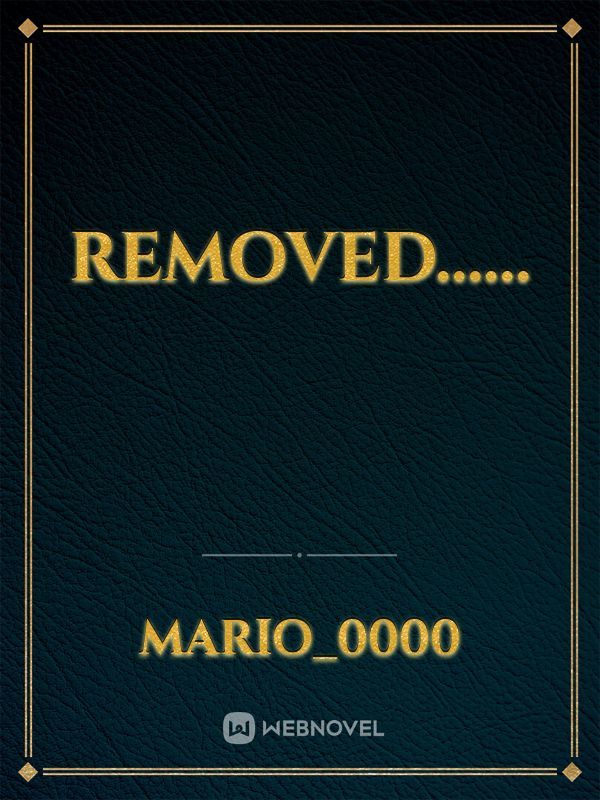 Removed......