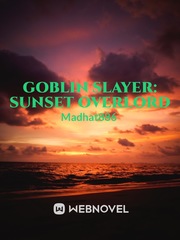Goblin Slayer: Sunset Overlord Book