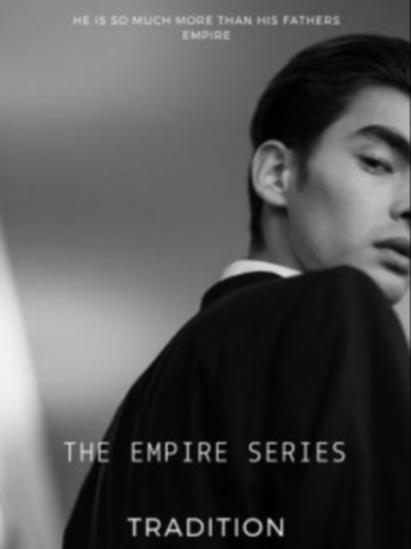 The Empire Series, book 1: Tradition