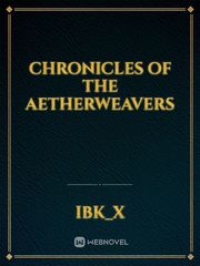 Chronicles Of The Aetherweavers Book