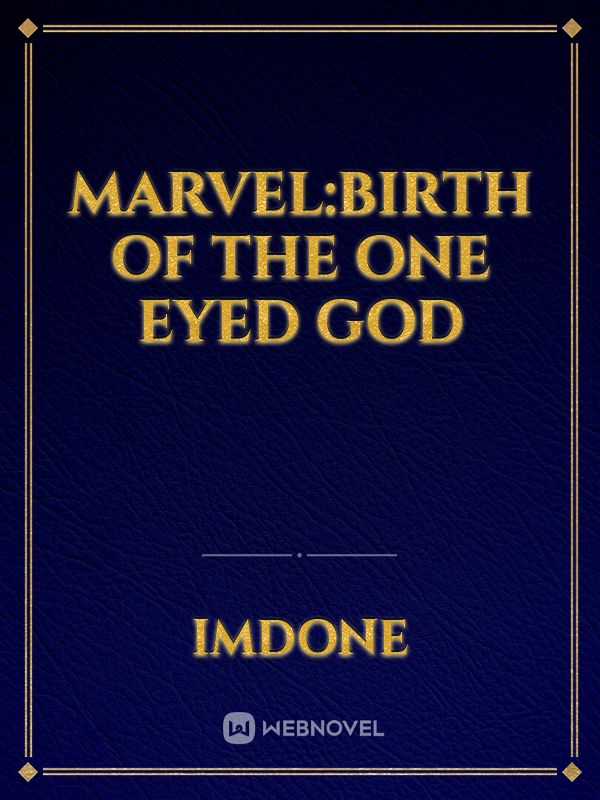 Marvel:Birth Of The One Eyed God
