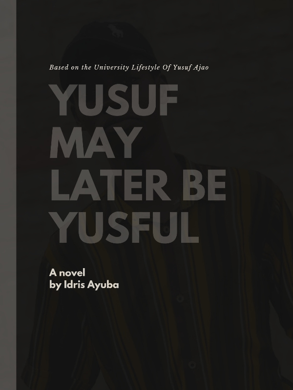 Yusuf May Later Be Yusful Book