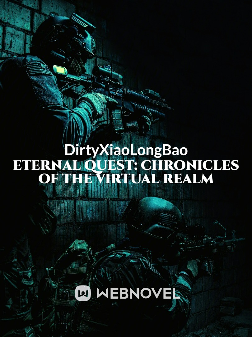 Eternal Quest: Chronicles of the Virtual Realm