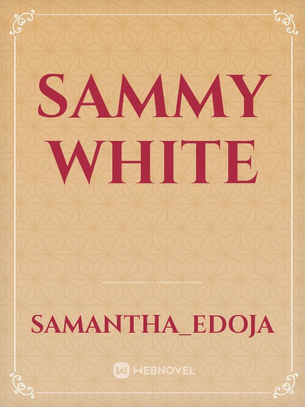 Sammy white