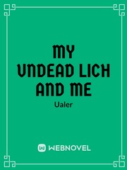 My Undead Lich and Me Book