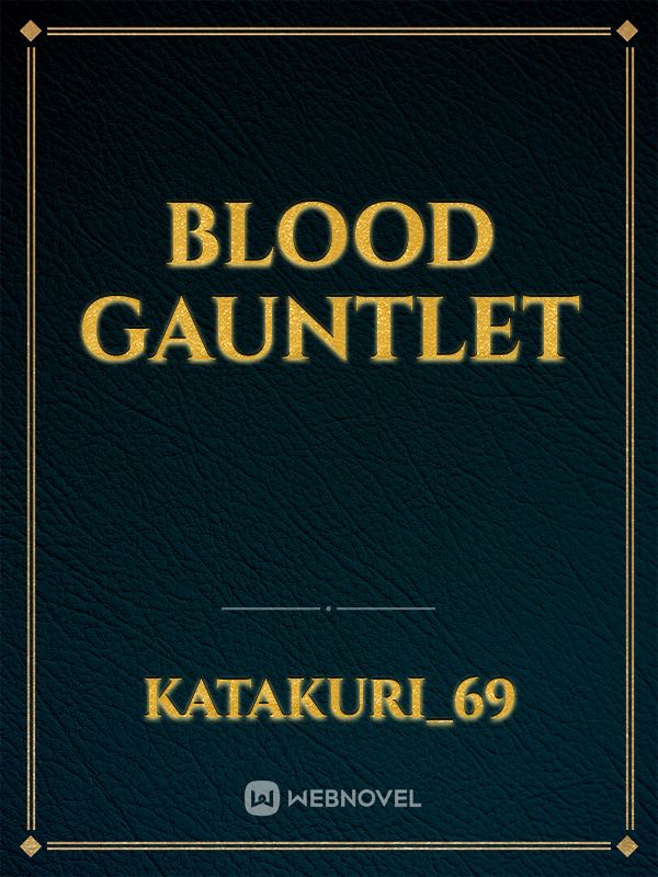 blood gauntlet Book