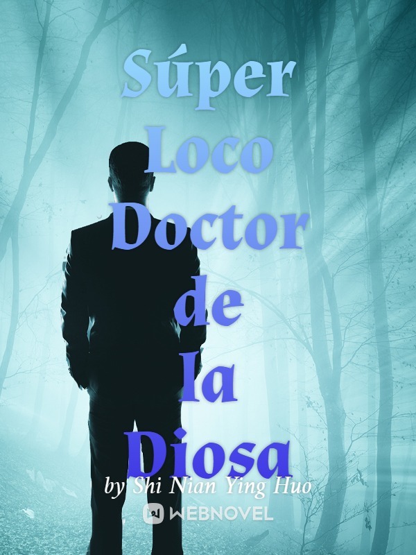 Súper Loco Doctor de la Diosa Book