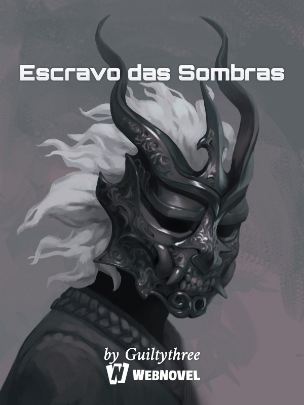 Escravo das Sombras