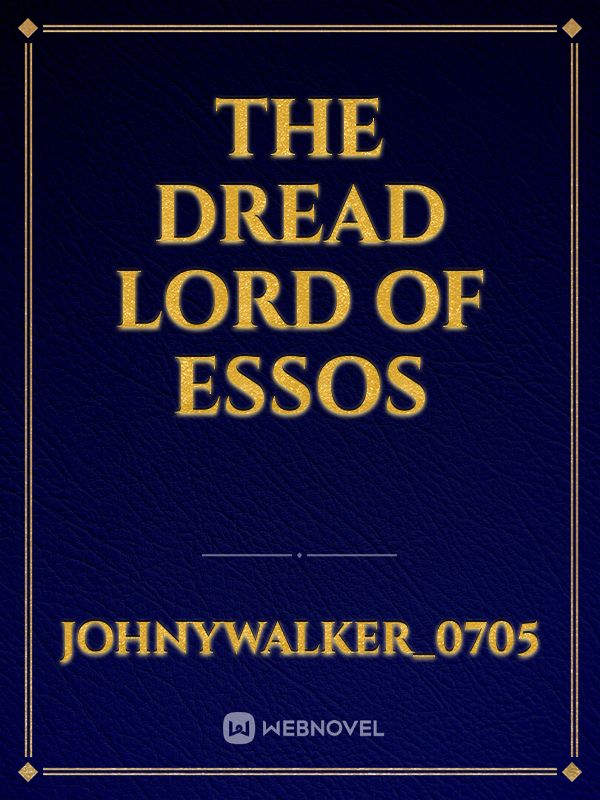 The Dread Lord of Essos