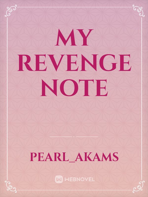 My Revenge note