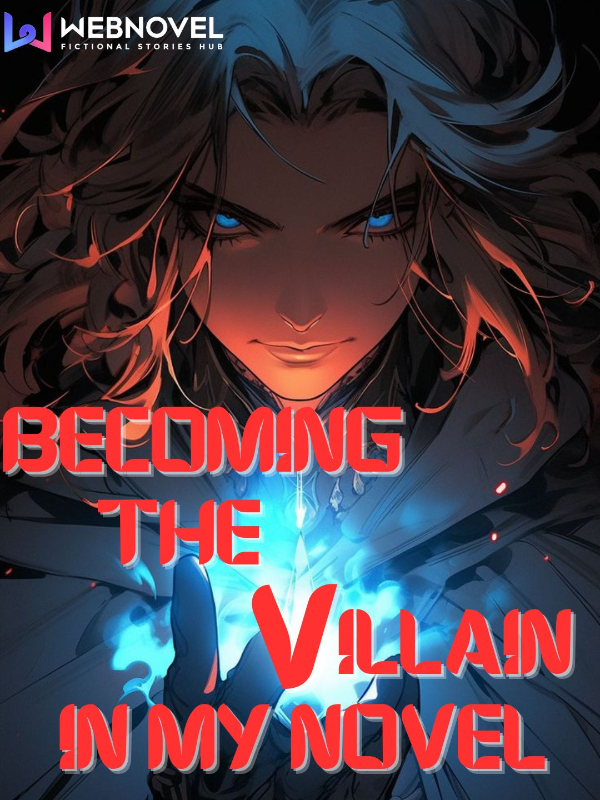 Becoming the villain in my novel