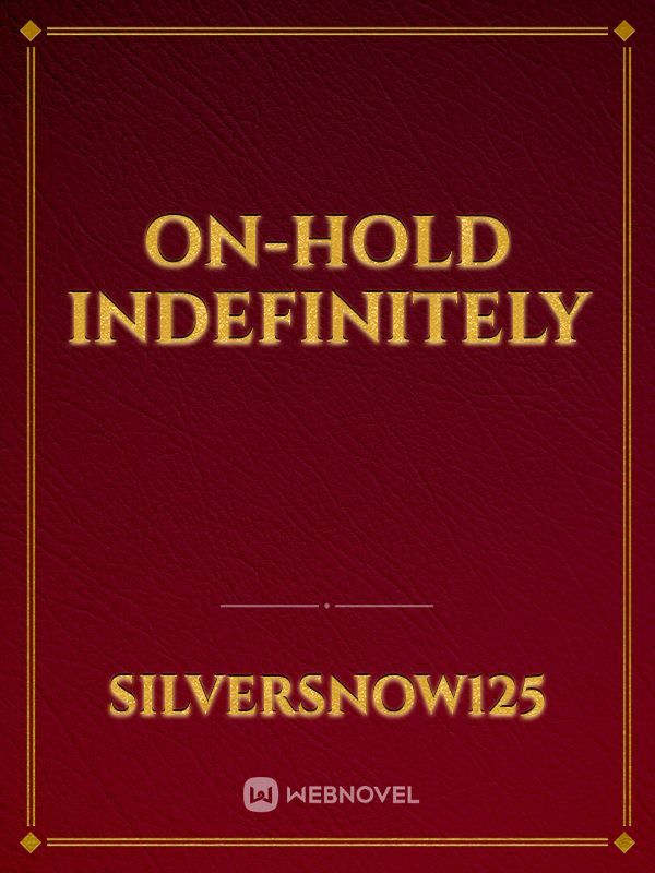 On-Hold Indefinitely Book