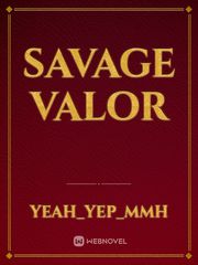 Savage Valor Book