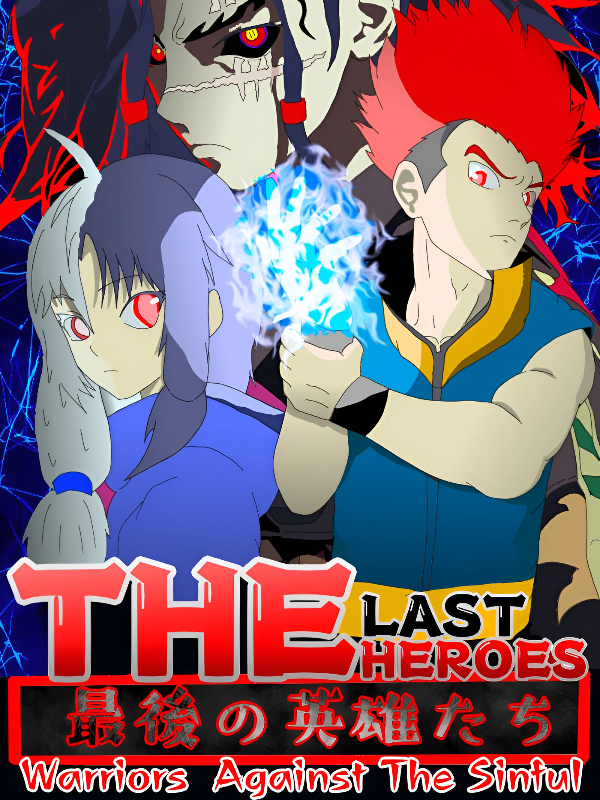 The Last Heroes: Warriors against the Sinful