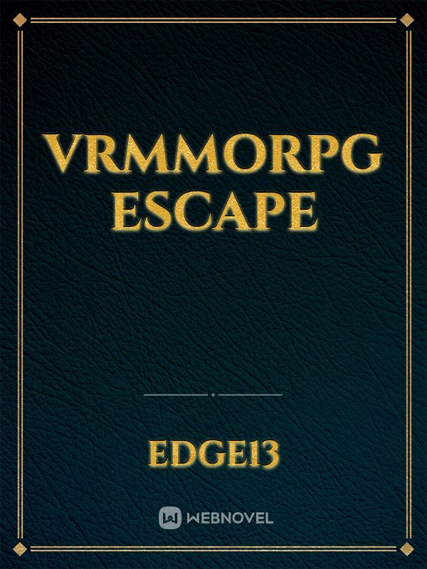VRMMORPG ESCAPE Book