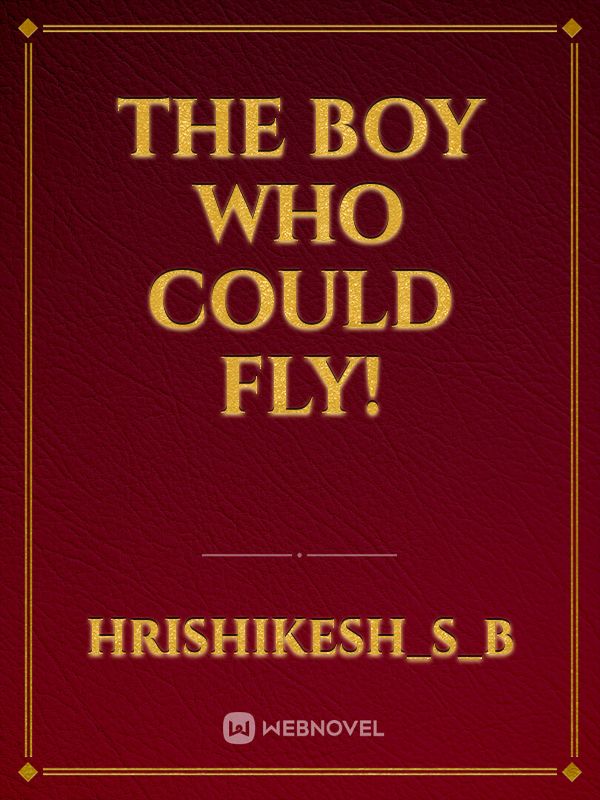 The Boy Who Could Fly! Book