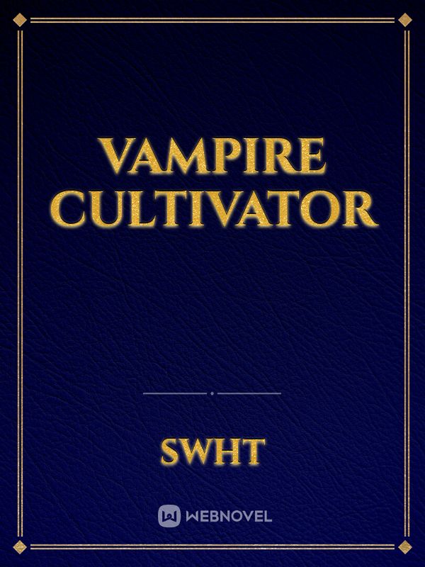 Vampire Cultivator Book