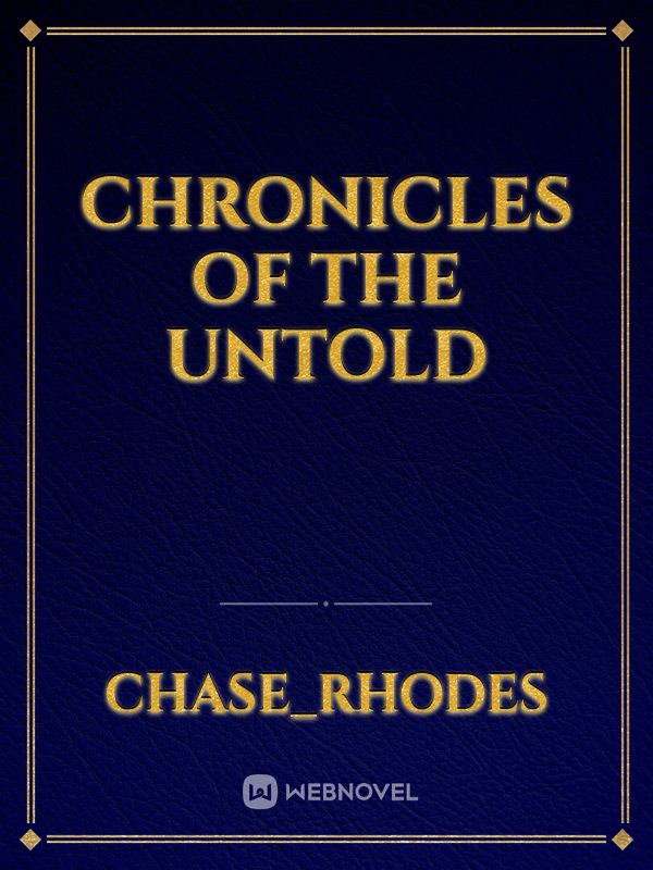 Chronicles of the untold Book