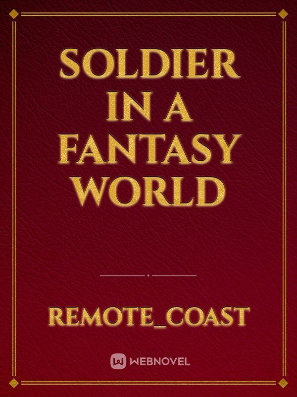 Soldier in a Fantasy World