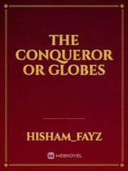 the Conqueror or globes Book