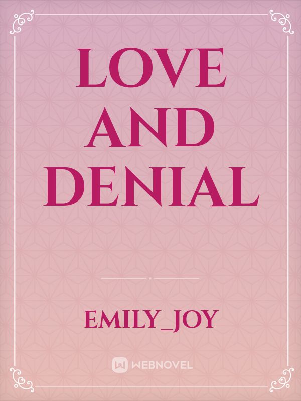 Love and Denial Book