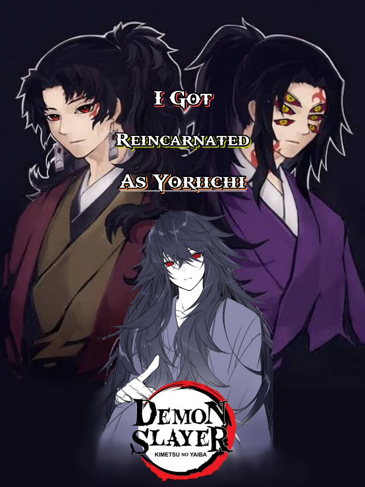I Got Reincarnated As Yoriichi