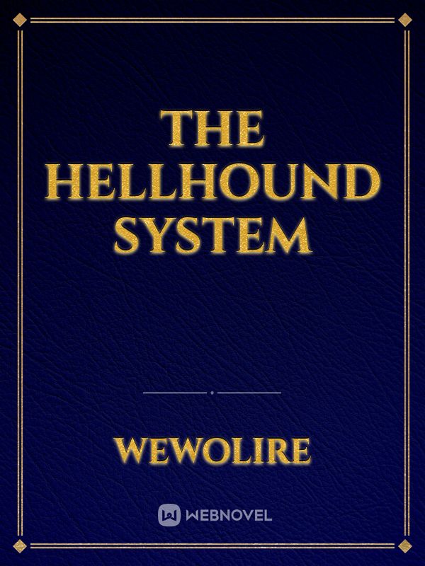 THE HELLHOUND SYSTEM Book