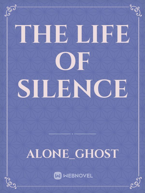 The life of silence Book