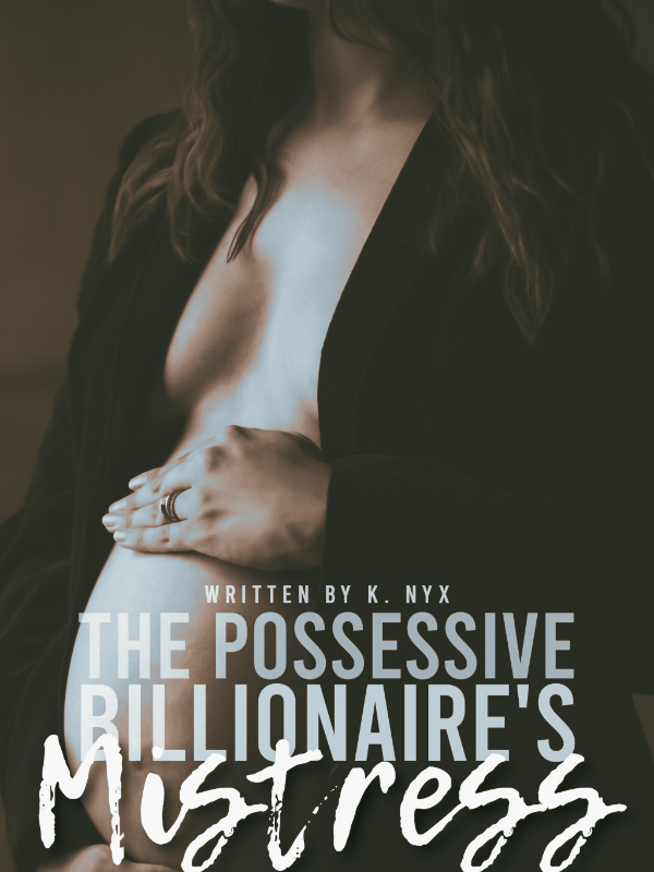 The Possessive Billionaire's Mistress [TAGALOG] Book