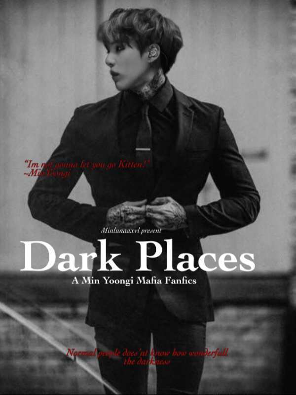 Dark place (Min Yoongi FF) Book