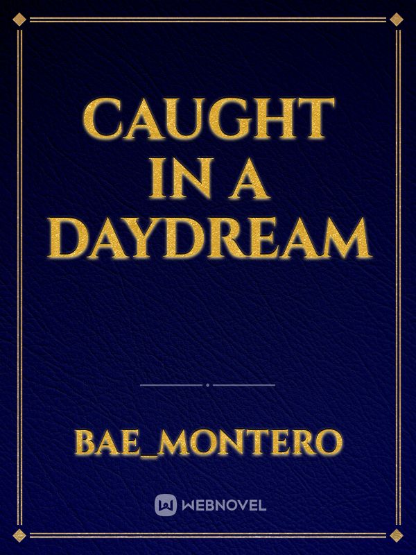 Caught in a Daydream Book