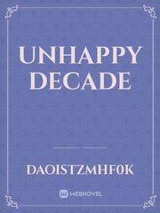 unhappy decade Book