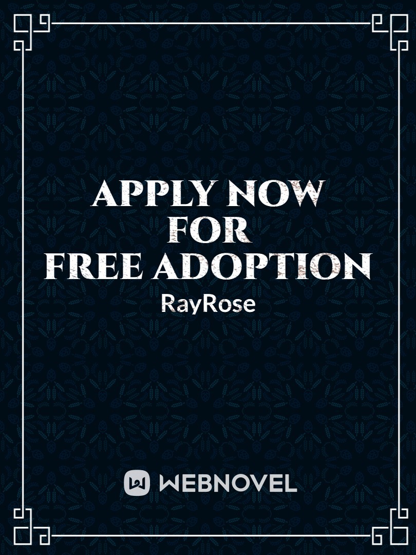 APPLY NOW FOR FREE ADOPTION