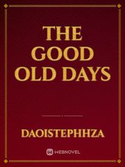 The good old days Book