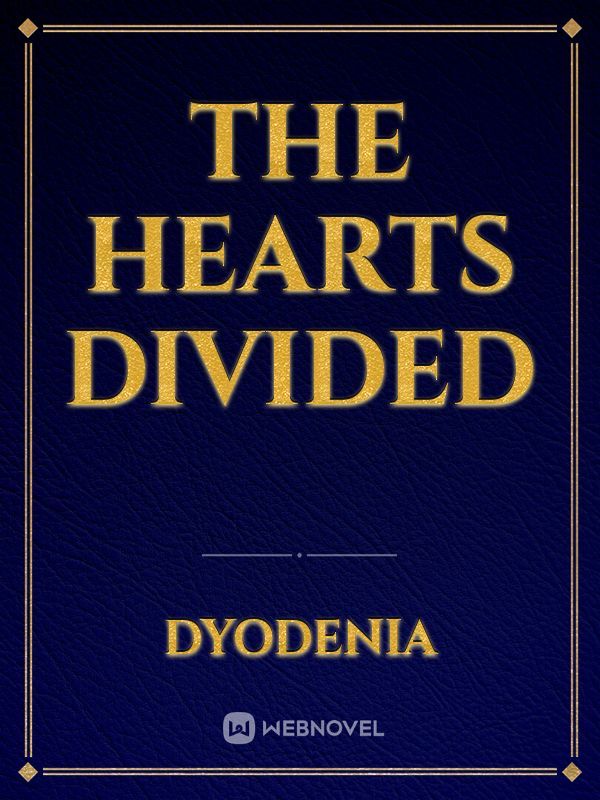 The Hearts Divided