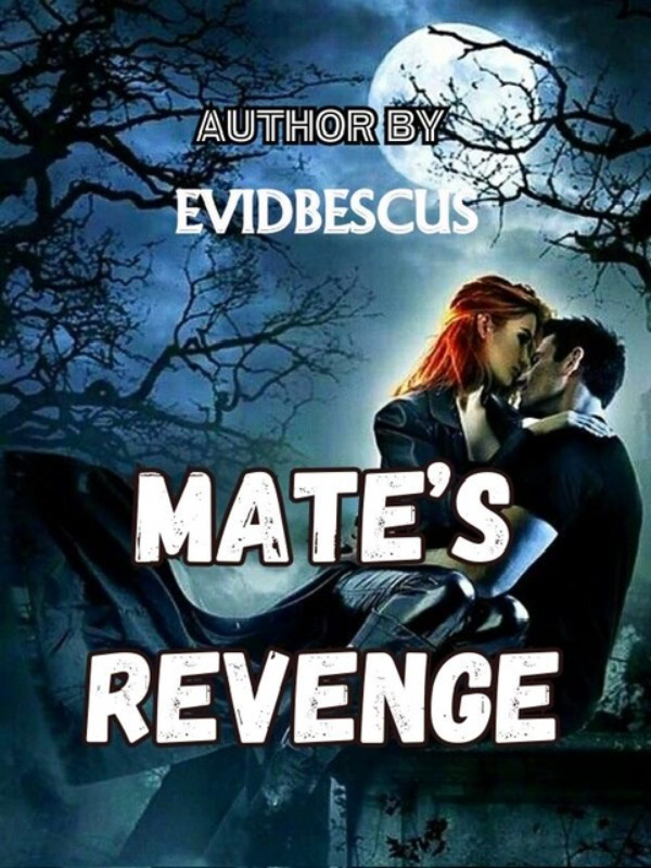 Mate’s Revenge