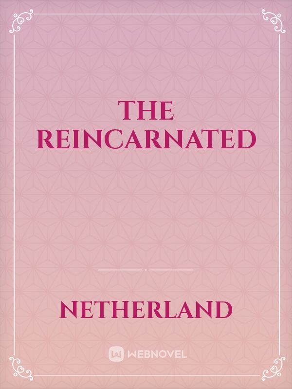 THE REINCARNATED Book