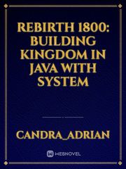 Rebirth 1800: building kingdom in Java with system Book