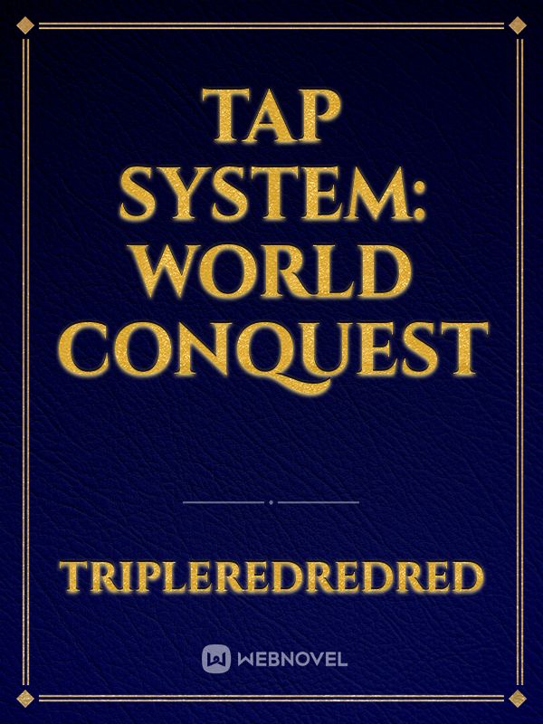 Tap System: World Conquest