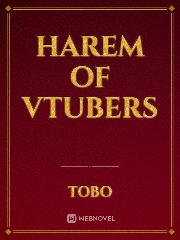 Harem of Vtubers