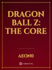 Dragon Ball Z: The Core Book