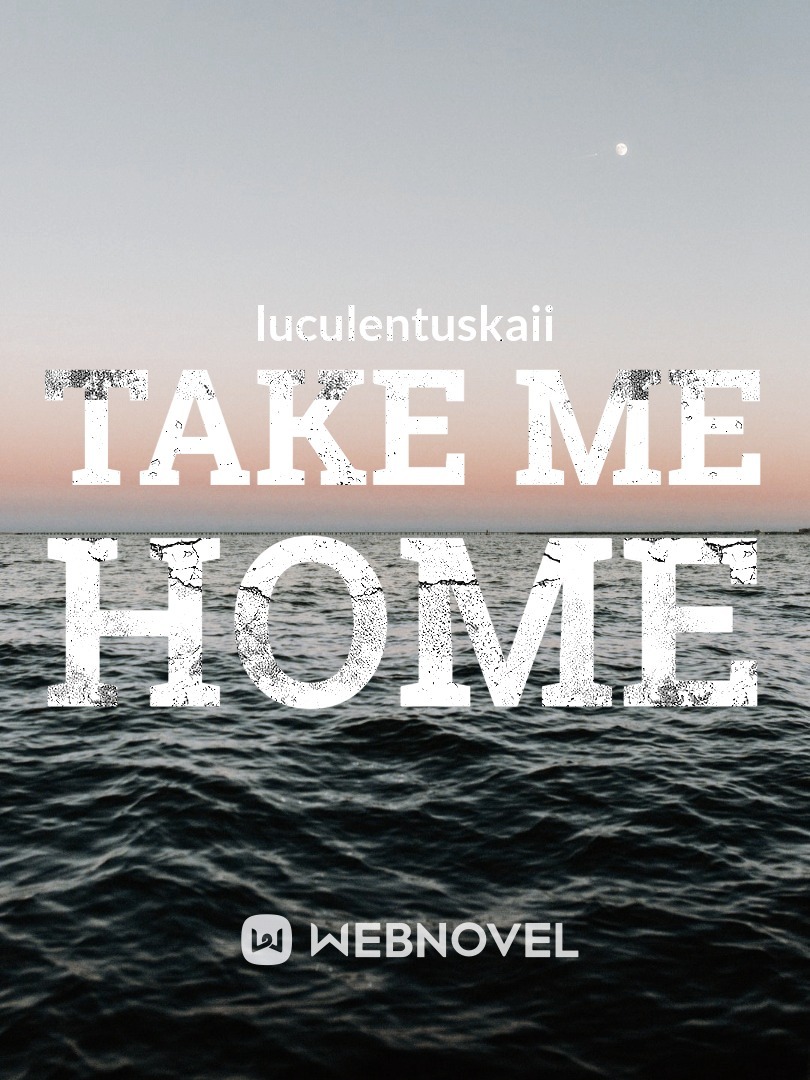 Take Me Home, Love